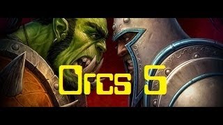 Lets Play  Warcraft Orcs amp Humans  Orcs 5 [upl. by Assehc]