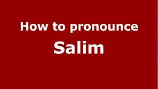 How to Pronounce Salim  PronounceNamescom [upl. by Denyse]