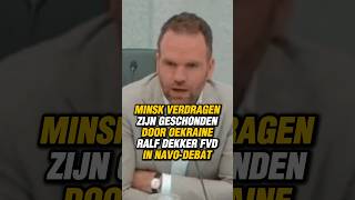 MINSK VERDRAGEN ZIJN GESCHONDEN DOOR OEKRAINE RALF DEKKER FVD IN NAVODEBAT ralfdekker fvd navo [upl. by Ellebanna]