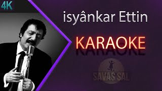 isyankâr Ettin Ümit Kapısı Karaoke [upl. by Wenz]