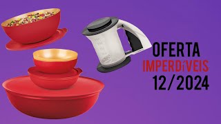 OFERTA IMPERDÍVEIS TUPPERWARE [upl. by Ykcir]