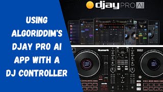 Using Algoriddims DJay Pro AI App With A DJ Controller [upl. by Anaillil]