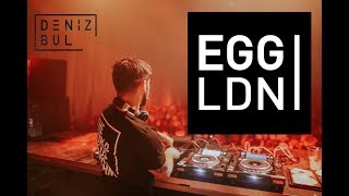 Deniz Bul  quotTHE EGGquot LONDON PODCAST 109  Mix 2018 [upl. by Butte]