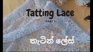 Tatting Lace tatting part 1 [upl. by Shellie]