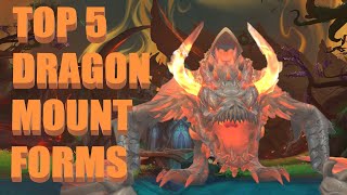 Top 5 Dragon Riding Mount Transformations [upl. by Chadd]