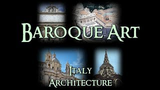 Baroque Art  1 Italy Architecture [upl. by Lorn]