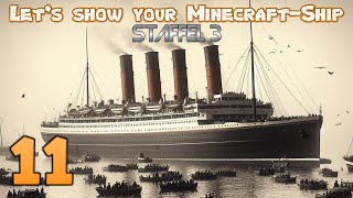 Lets show your MinecraftShip  STAFFEL 3  Folge 11 RMS Queen Mary [upl. by Kenleigh]