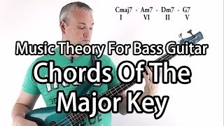 Music Theory For Bass Guitar  Chords in the Major Key [upl. by Bruni]