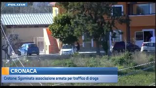 Crotone Sgominata associazione armata per traffico di droga [upl. by Htidra]