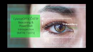 CylanceOPTICS® HTTP Beaconing and PowerShell Introspection MITRE T1071 [upl. by Nyltiac]