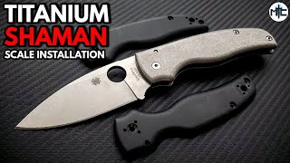 Spyderco Shaman With TITANIUM Scales From Flytanium  FINALLY [upl. by Eiralam]