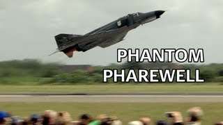 Phantom Pharewell Wittmund 2013 [upl. by Nirroc]