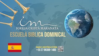 01092024  10h Horario de Brasilia  Escuela Biblica Dominical  🇪🇸 Español [upl. by Idnas388]