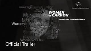 Women of Carbon Doc Trailer [upl. by Patton]