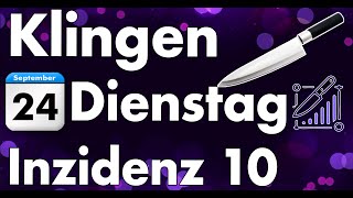 Inzidenz vom 24092024 liegt bei 10 KlingenChronik am Schnittpunkt der Zeit [upl. by Faubion]