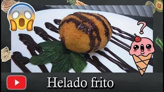 HELADO FRITO ¡SÚPER CRUJIENTE [upl. by Nurat]