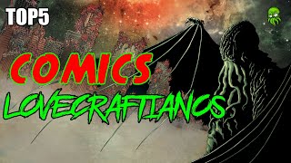 TOP5 Cómics Lovecraftianos [upl. by Aara182]