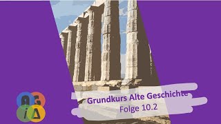 Grundkurs Alte Geschichte 102 [upl. by Vaios962]