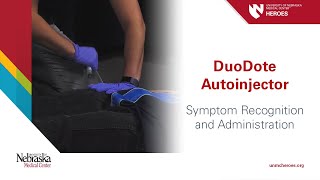 DuoDote Autoinjector  Symptom Recognition amp Administration [upl. by Willie]