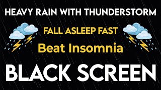 🔴 Heavy Rain amp Thunder Sounds 247  Deep Sleep  Thunderstorm for Sleeping  Relax Melody Rain 28 [upl. by Valora]