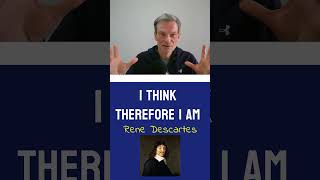 Descartes misunderstood I Think Therefore I Am Explained in 57 seconds renedescartes [upl. by Edwyna]