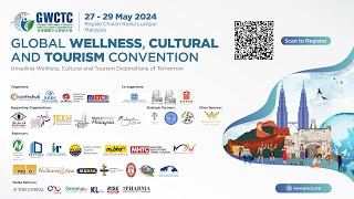 The Global Wellness Cultural and Tourism Convention 2024 [upl. by Venator]