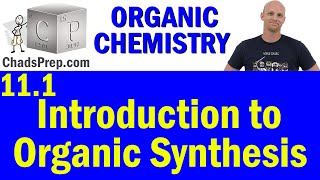 111 Introduction to Organic Synthesis  Retrosynthesis  Organic Chemistry [upl. by Daffie998]