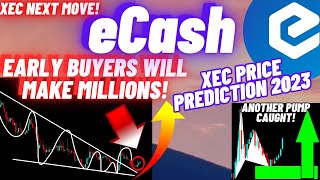 This Is How Early Buyers Of eCash Coin Will Make Millions  XEC Coin Price Prediction 2023 [upl. by Nonnerb102]