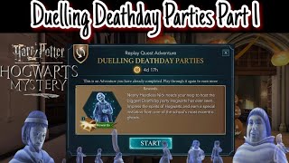 Duelling Deathday Parties Part 1 Harry Potter Hogwarts Mystery [upl. by Nylia]