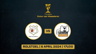 Finale BVV2024 Rolstoel BC OostendeSea vs Leuven Bears [upl. by Anaidiriv]