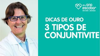 3 tipos de conjuntivite [upl. by Victoria]