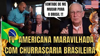 Apresentador Americano Maravilhado Com Churrascaria Brasileira Nos EUA [upl. by Ahtaela73]