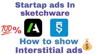 Startapp ads in sketchware  how to show interstitial ads Hindi [upl. by Htidirrem725]