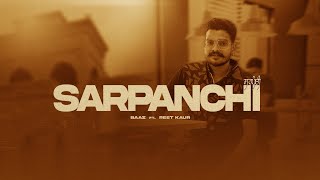 Sarpanchi New punjabi song 2024 Baaz ft Reet kaur  Latest punjabi song [upl. by Ziwot]