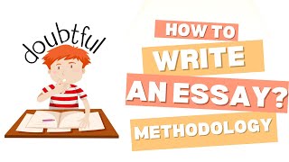 How to Write an Essay A Structured Methodology for Success [upl. by O'Neil781]