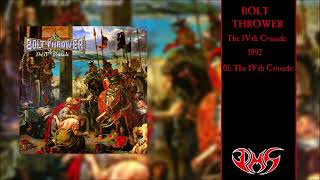 BOLT THROWER The IVth Crusade Full Album [upl. by Aronid]