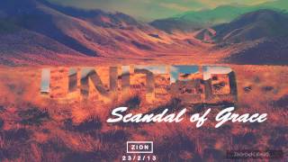 Hillsong United  ZION  Scandal of Grace [upl. by Atiz]