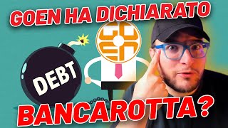 È SUCCESSO DAVVERO GOEN IN BANCAROTTA [upl. by Aniale]