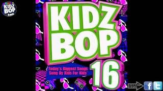 Kidz Bop Kids Live Your Life [upl. by Aititil85]