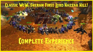 Classic WoW Skeram First Lord Kazzak Kill The Complete Experience [upl. by Amikay443]