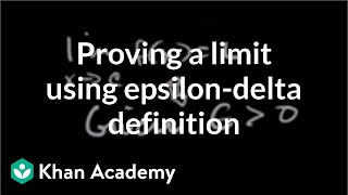 Formal definition of limits Part 4 using the definition  AP Calculus AB  Khan Academy [upl. by Acired477]