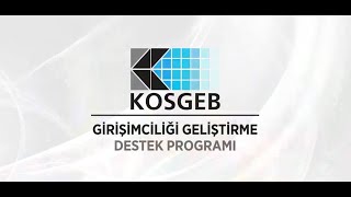 KOSGEB Girişimciliği Geliştirme Destek Programı [upl. by Hanae]