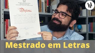 Mestrado em Letras preparação processo seletivo bolsas licença defesa e alguns mitos [upl. by Rriocard]