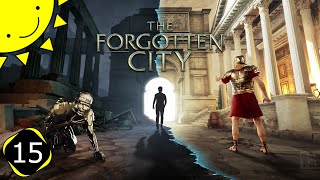 Lets Play The Forgotten City  Part 15  Conversations With A God  Blind Gameplay Walkthrough [upl. by Llegna]