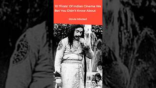 10 ‘Firsts’ Of Indian Cinema We Bet You Didn’t Know About 🎬 movieminded movie film oldisgold [upl. by Edik]