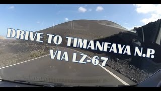 Lanzarote Driving to Timanfaya National Park [upl. by Cohen]