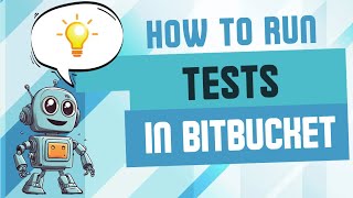 Run Selenium and Cypress Tests in Bitbucket Pipelines [upl. by Aihtak693]