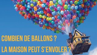 Comprendre la poussée dArchimède dans les gaz avec le film LàHaut  Résolution de problème [upl. by Avika]