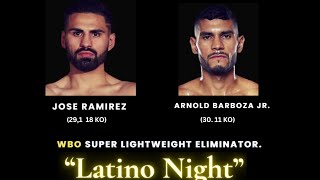 Nov 16 Jose Ramirez vs Arnold Barboza Jr Eliminator Fight dazn daznboxing [upl. by Osrick938]