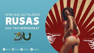 ¿Por qué las rusas son las mujeres más guapas del mundo  ZDU [upl. by Clemens]